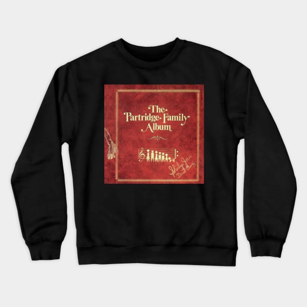 The Partridge Family Album Crewneck Sweatshirt by offsetvinylfilm